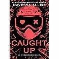 Caught Up Autographed:  Into Darkness Trilogy (Into Darkness Series)