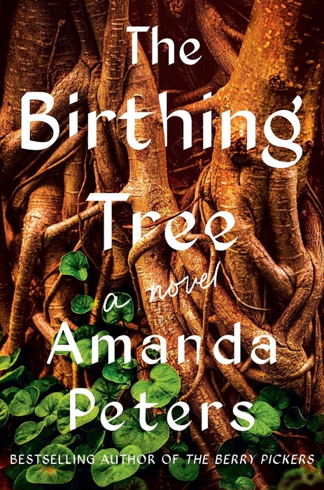 The Birthing Tree: A Novel (Signed Book)