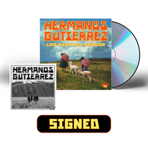 Hermanos Gutiérrez Los Ojos Del Cóndor [SIGNED CD]