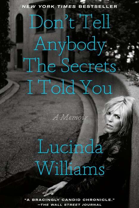 Don't Tell Anybody the Secrets I Told You Autographed