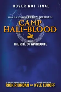 Camp Half-Blood: From the World of Percy Jackson: The Rite of Aphrodite (Signed B&N Exclusive Book)
