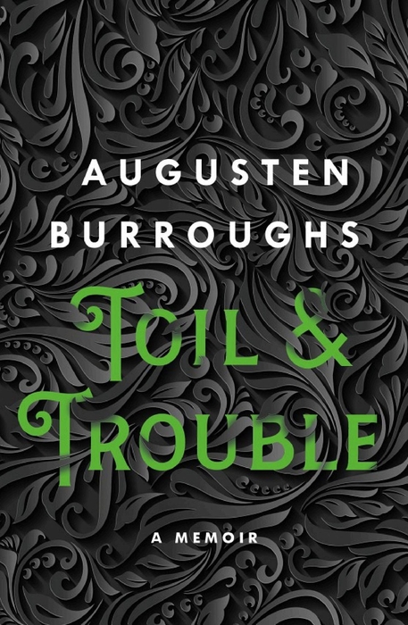 Toil & Trouble - Autographed Copy