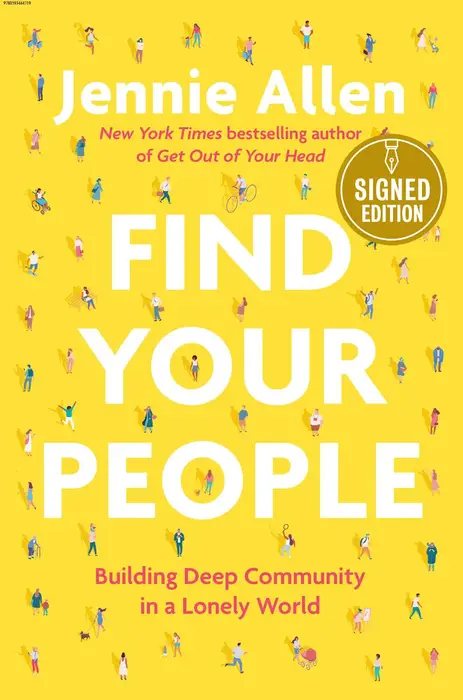 Find Your People: Building Deep Community in a Lonely World (Signed Book)