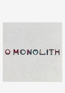 O Monolith LP (Color) - Autographed