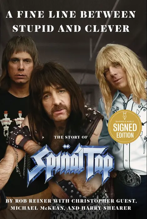 A Fine Line Between Stupid and Clever - The Story of Spinal Tap Autographed