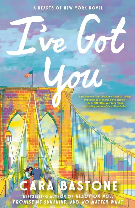 I've Got You: A Hearts of New York Novel (Signed Book)