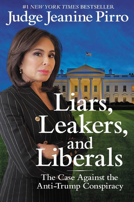 Liars, Leakers, and Liberals - Autographed Copy