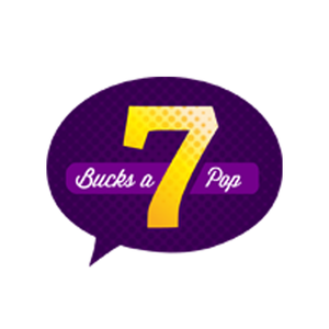 7 Bucks A Pop 7 Bucks A Pop