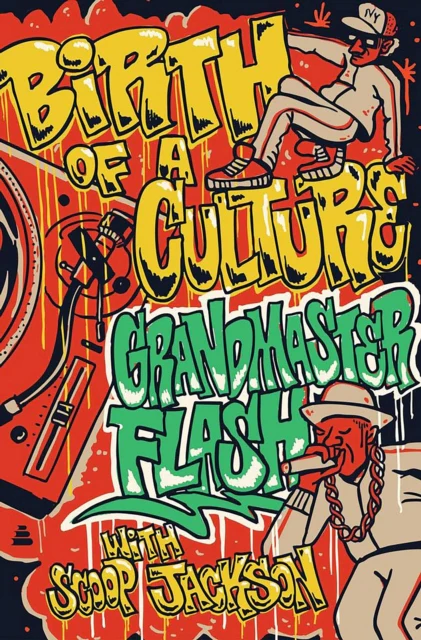 Grandmaster Flash Birth of a Culture Signed Book