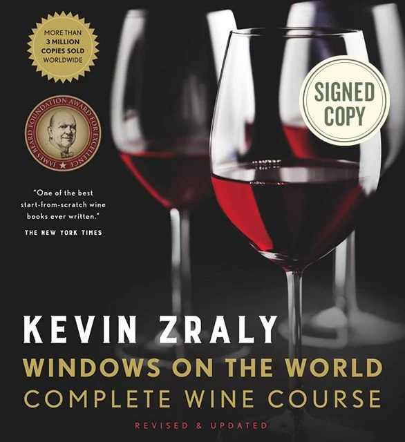 Kevin Zraly Windows on the World Complete Wine Course (Signed): Revised, Updated & Expanded Edition