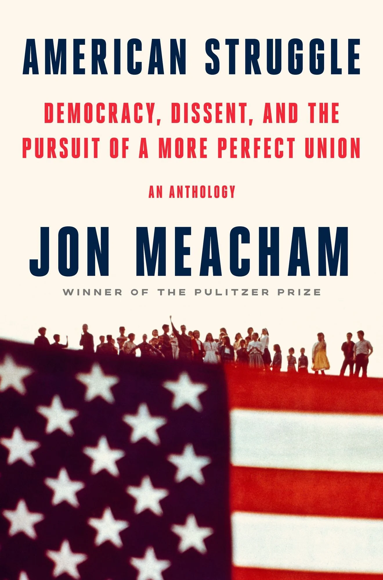 American Struggle: Democracy, Dissent, and the Pursuit of a More Perfect Union: An Anthology (Signed Book)