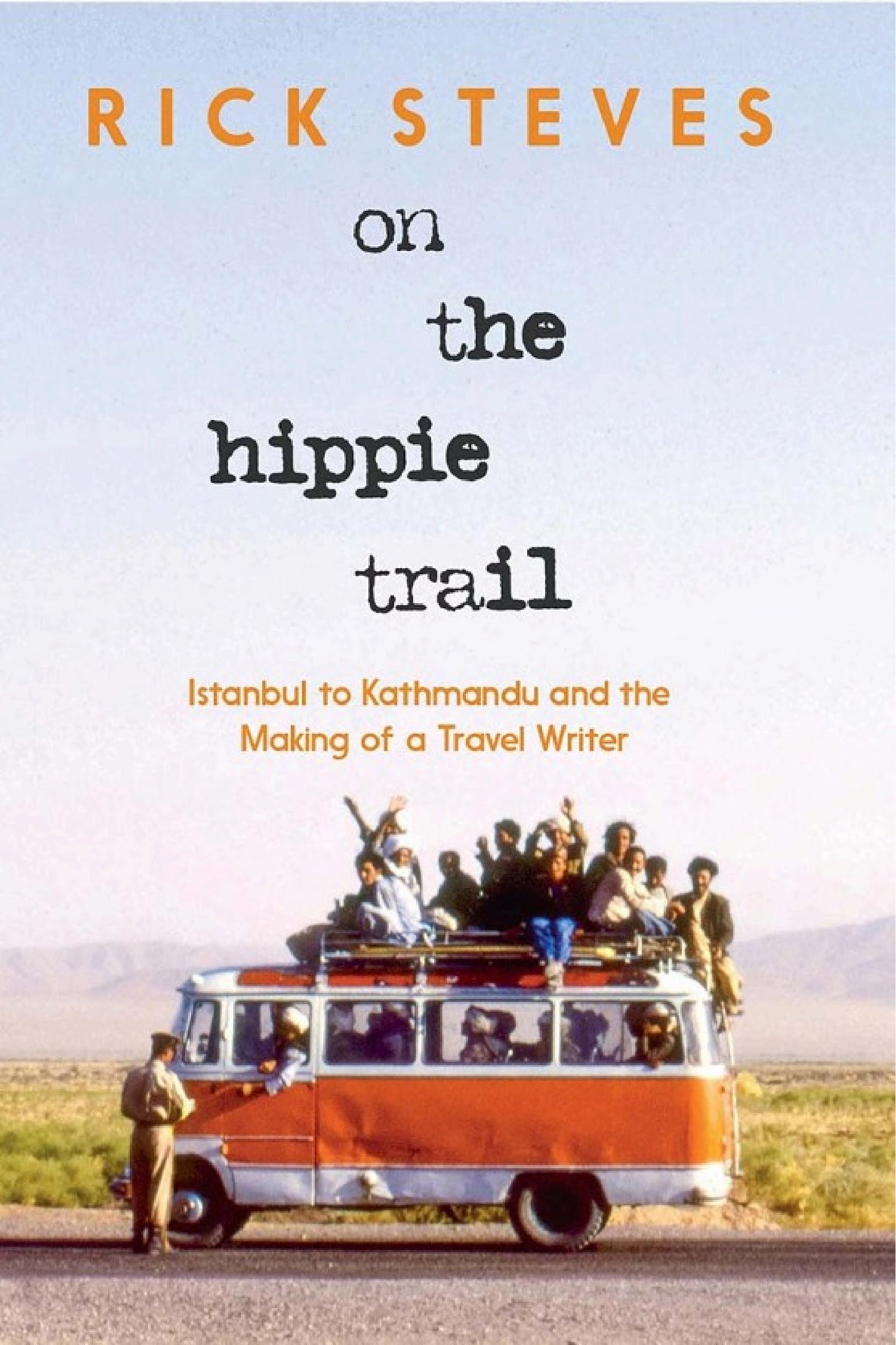 On the Hippie Trail Autographed
