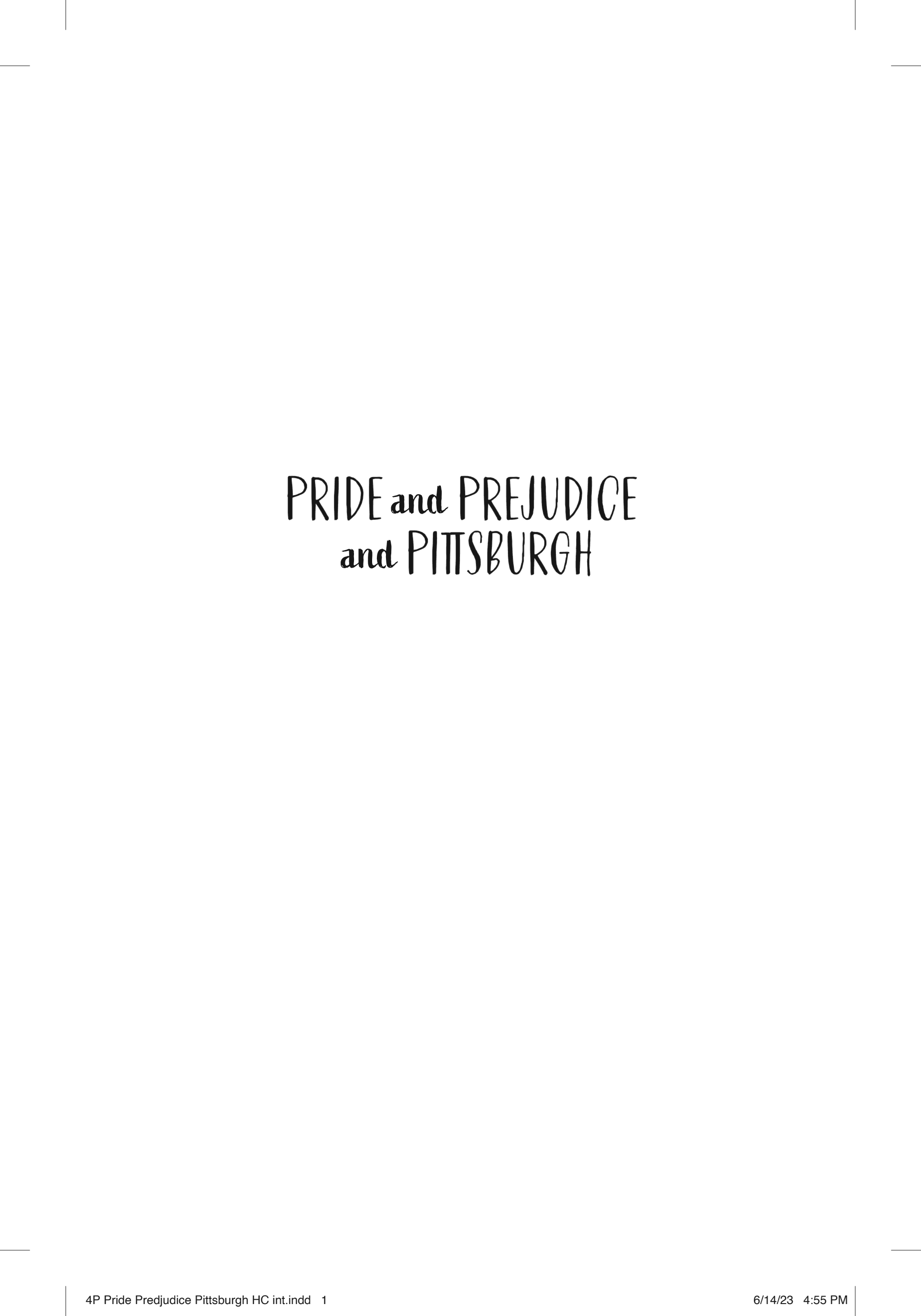 Pride and Prejudice and Pittsburgh Autographed