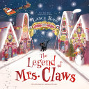 The Legend of Mrs. Claws Autographed