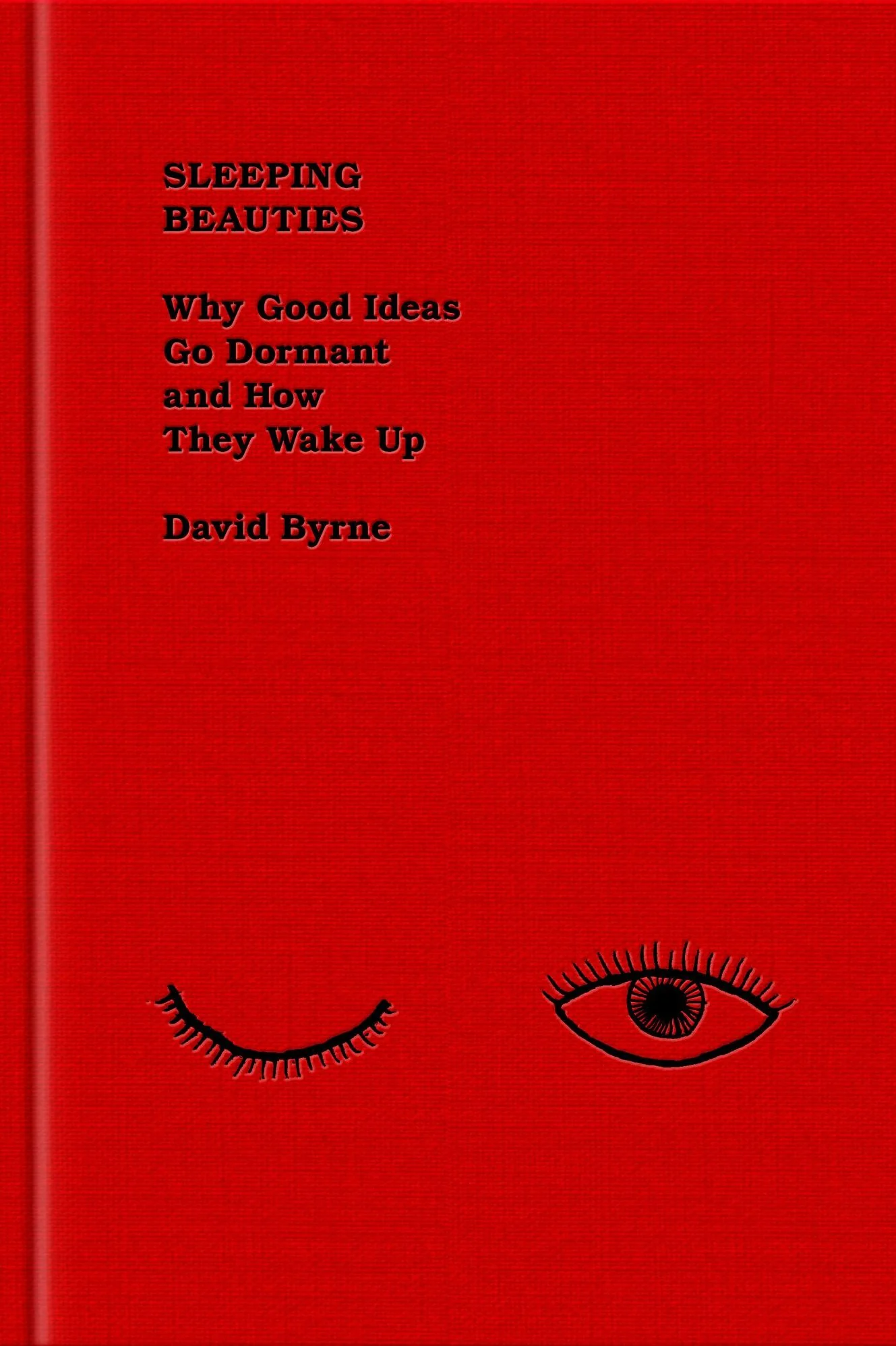 Sleeping Beauties: Why Good Ideas Go Dormant and How They Wake Up (Signed Book)