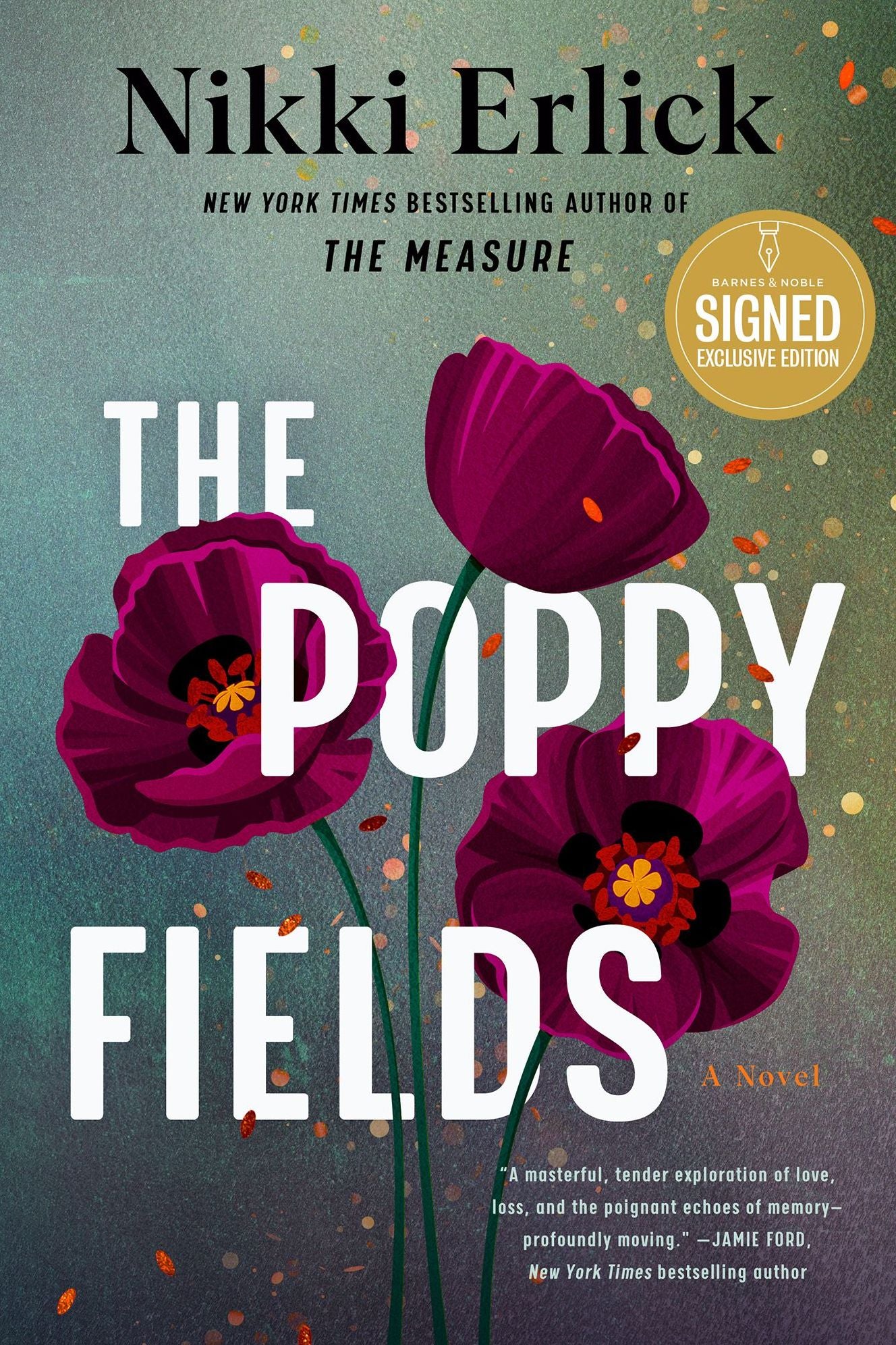 The Poppy Fields (Deluxe Limited Edition): A Novel (Signed B&N Exclusive Edition)
