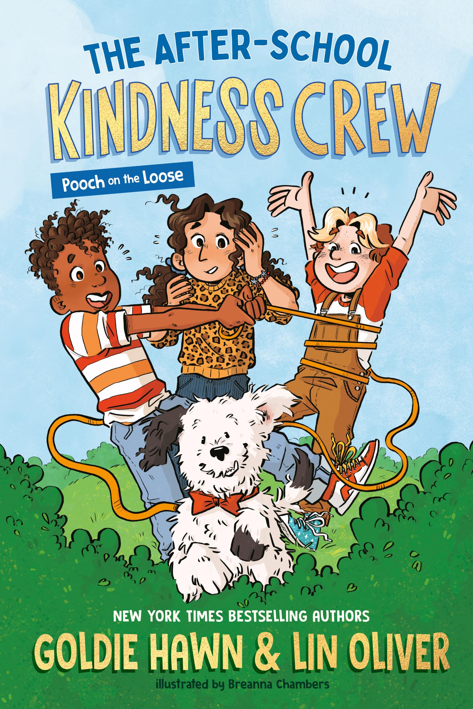 The After-School Kindness Crew - Pooch on the Loose #1 Autographed