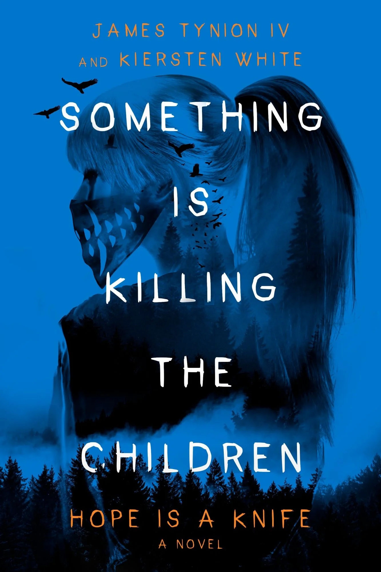 Something Is Killing the Children: Hope Is a Knife (Signed Book)
