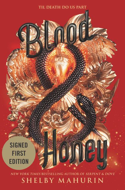 Blood & Honey (Signed Book) (Serpent & Dove Series #2)