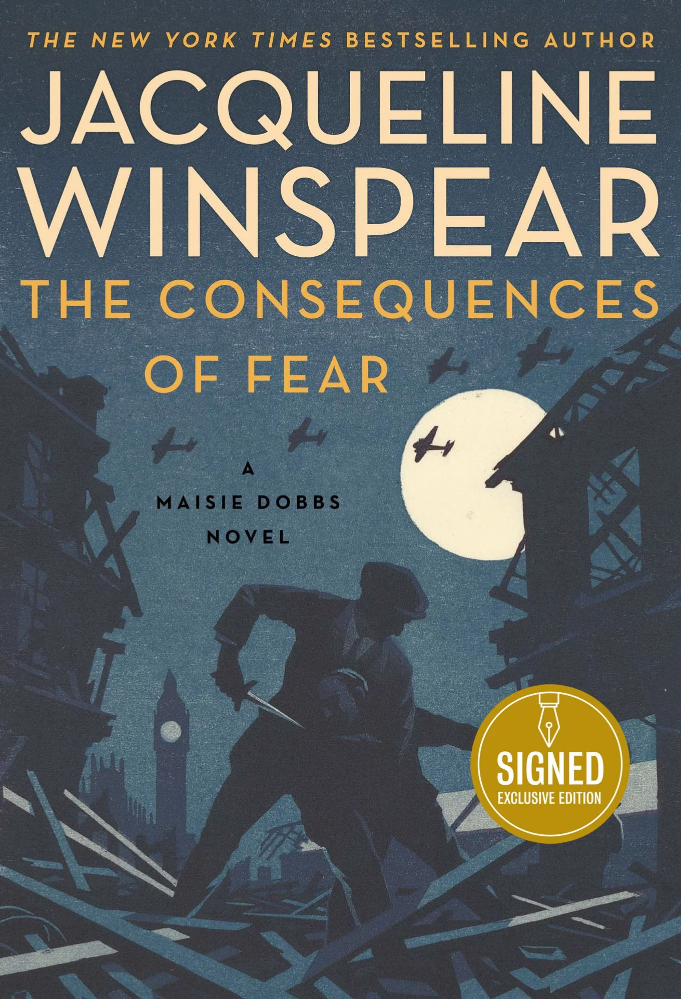 The Consequences of Fear (Signed B&N Exclusive Edition) (Maisie Dobbs Series #16)