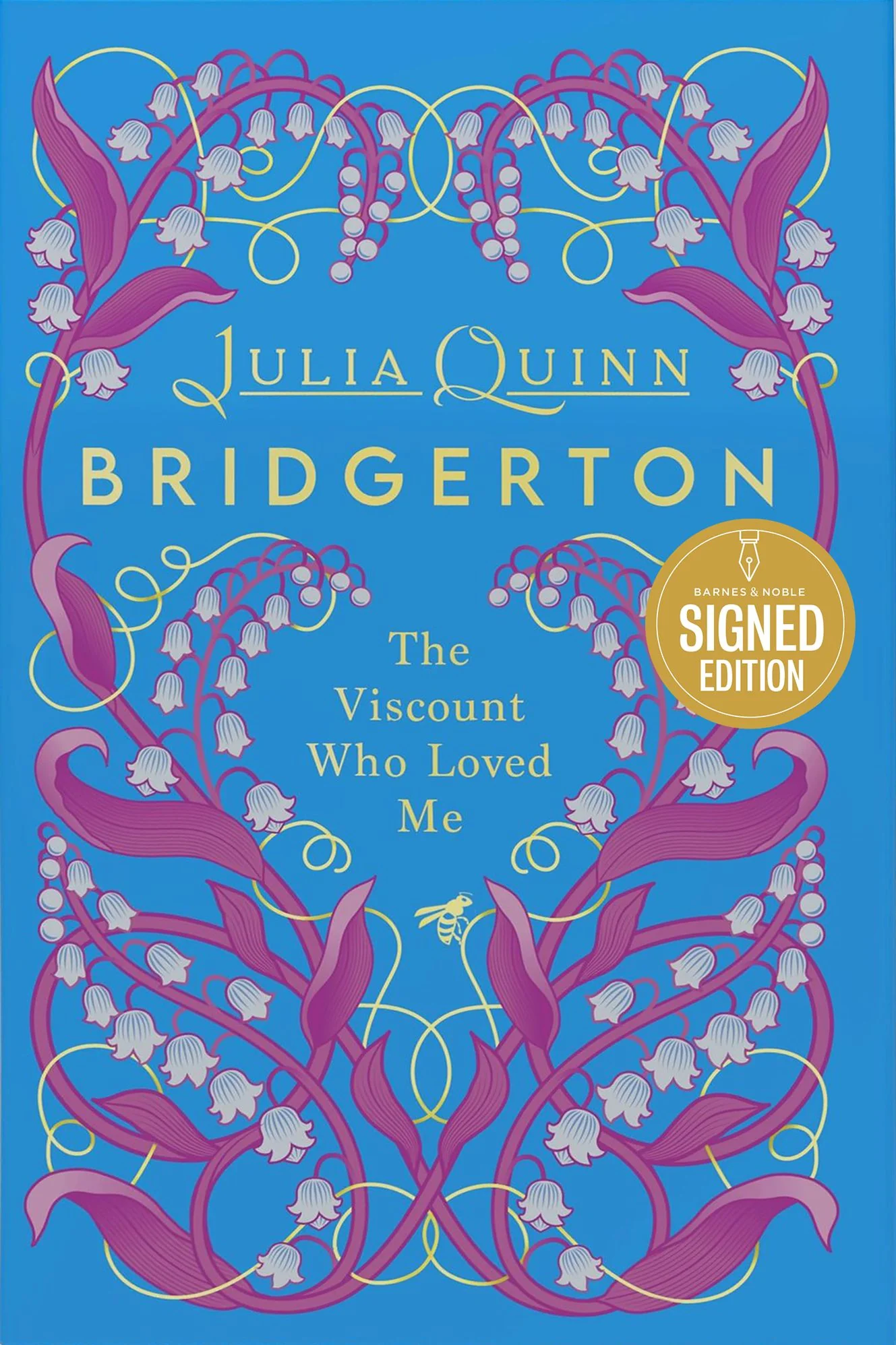 The Viscount Who Loved Me Deluxe Collector's Edition (Signed Book) (Bridgerton Series #2)