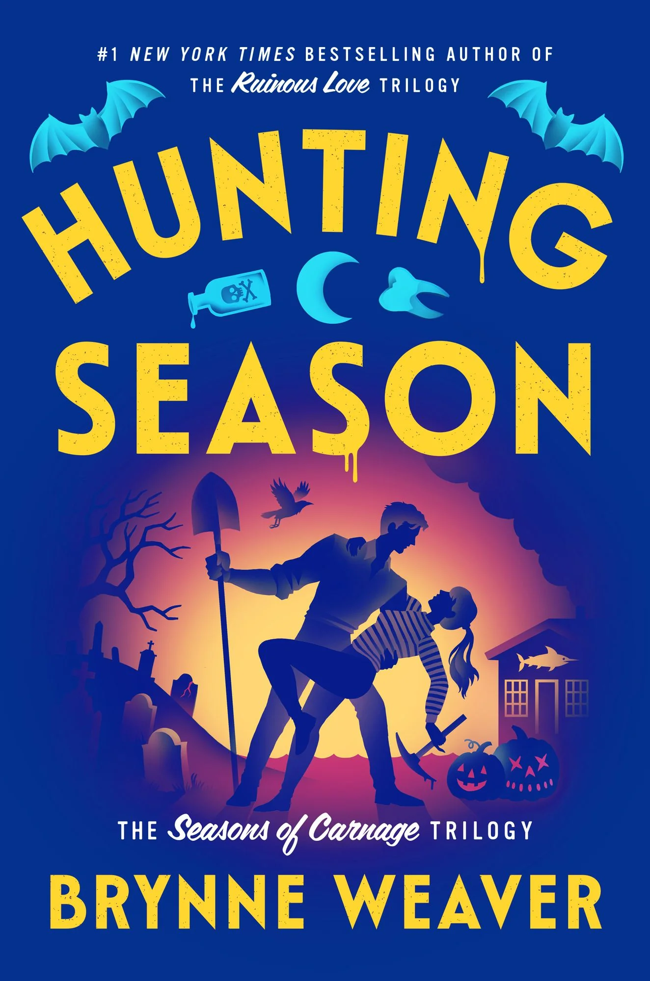 Hunting Season (Signed B&N Exclusive Book) (The Seasons of Carnage Trilogy #3)