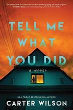 Tell Me What You Did Autographed