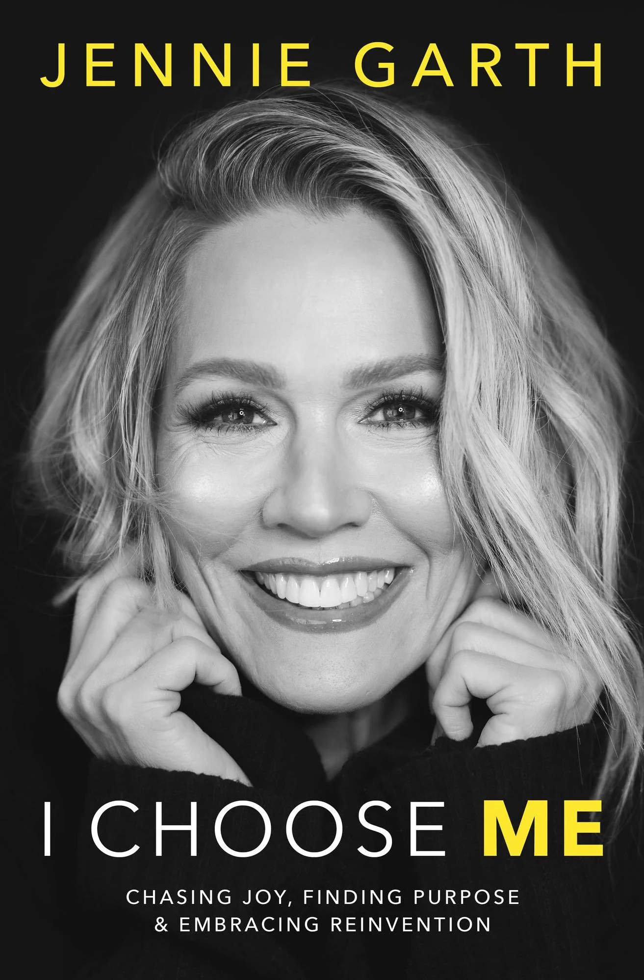 I Choose Me: Chasing Joy, Finding Purpose & Embracing Reinvention (Signed Book)