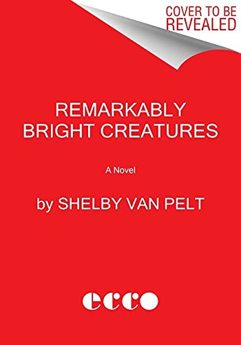 Remarkably Bright Creatures Autographed