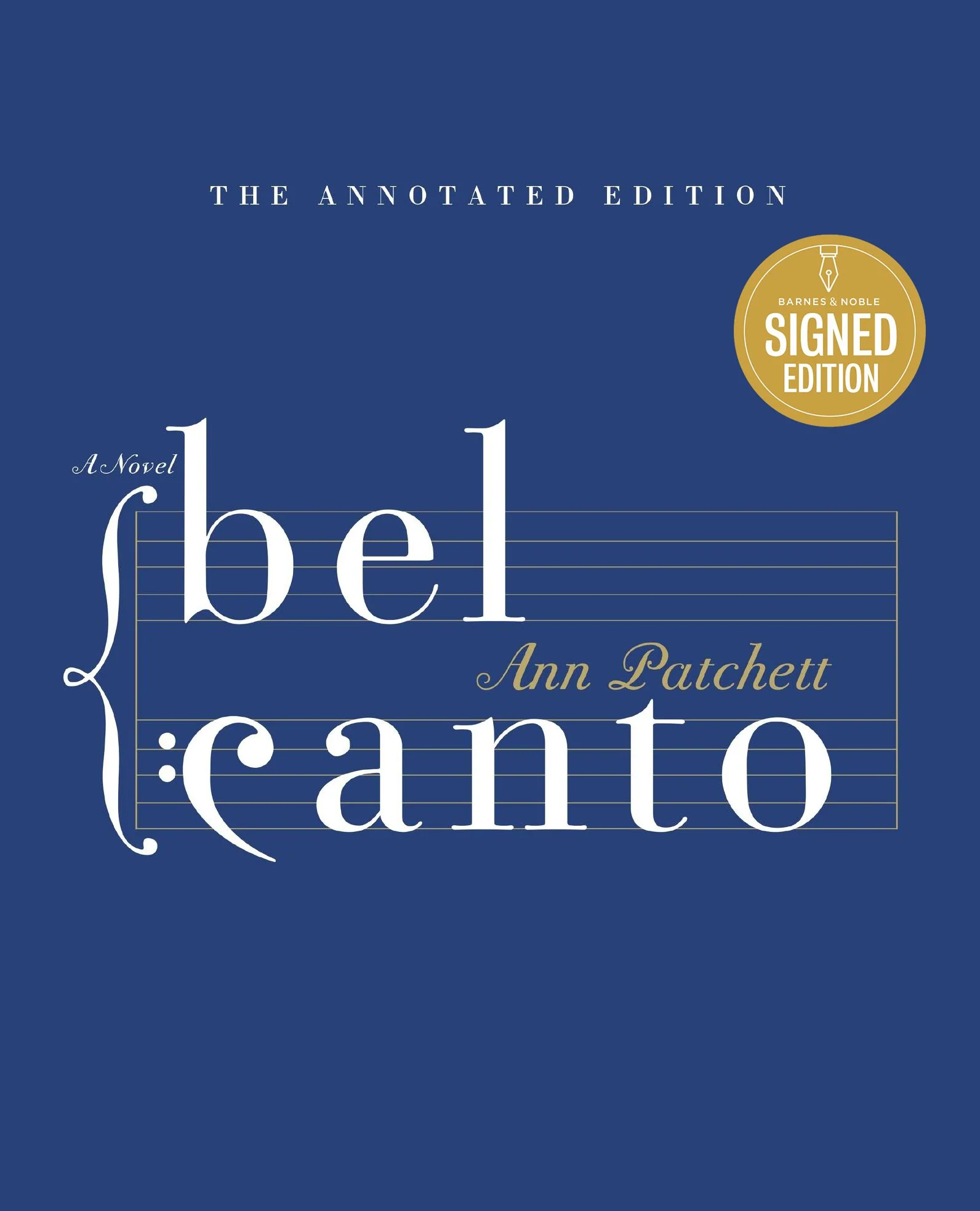Bel Canto Annotated Edition: A Novel