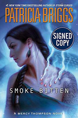 Smoke Bitten - Autographed Copy