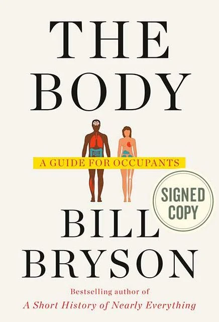 The Body: A Guide for Occupants (Signed Book)