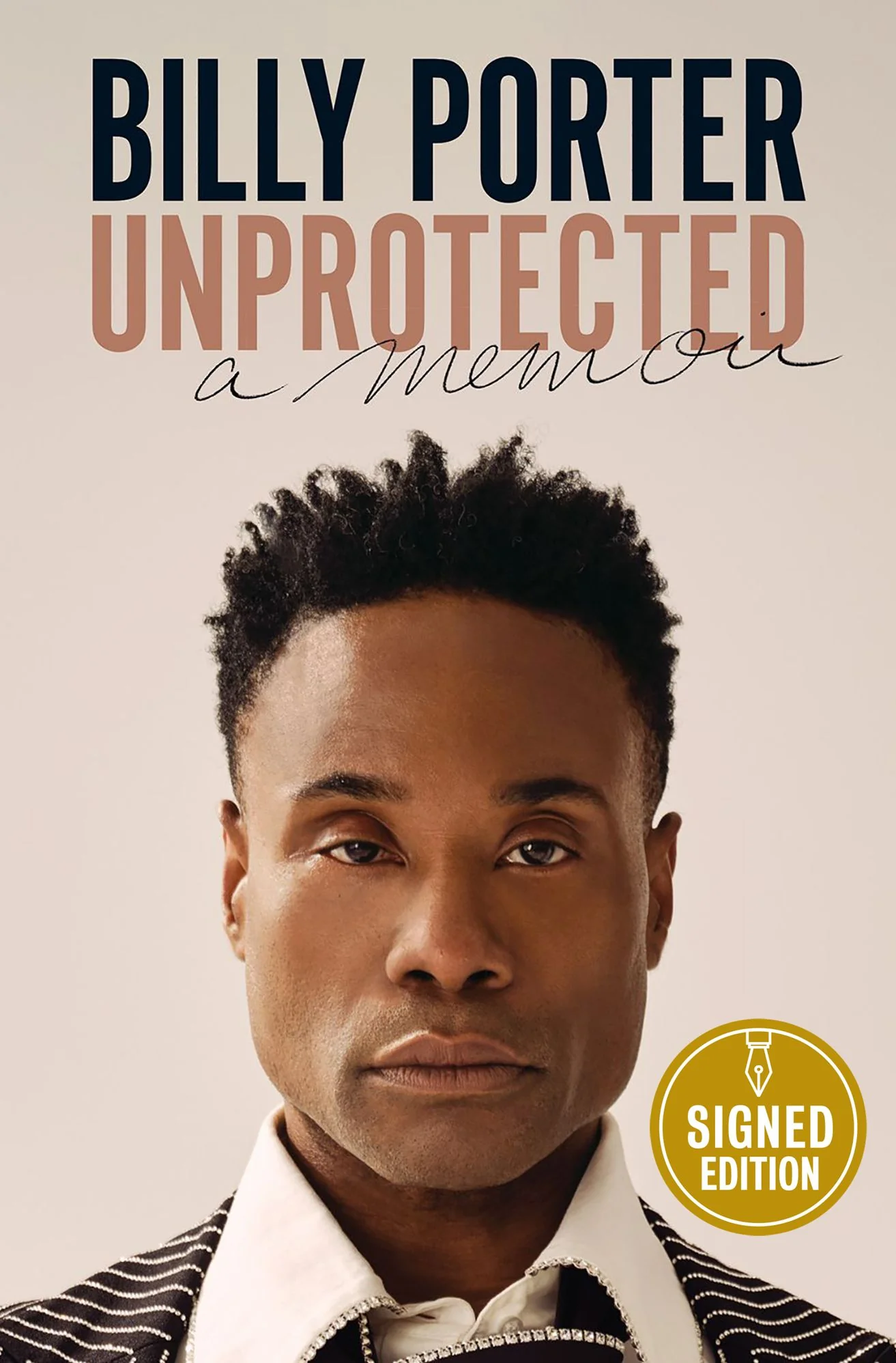 Unprotected: A Memoir (Signed Book)