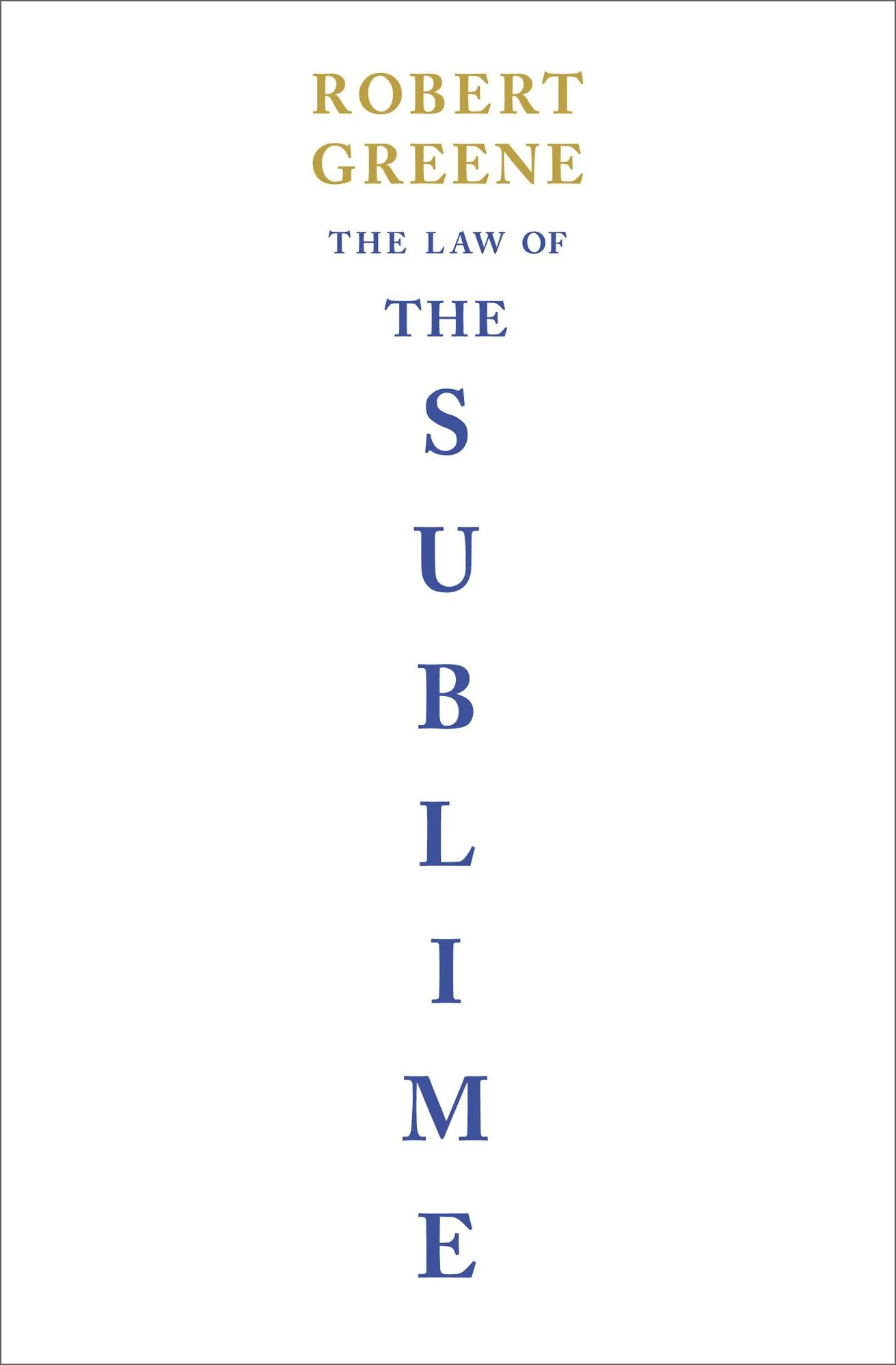 The Law of the Sublime (Signed Book)