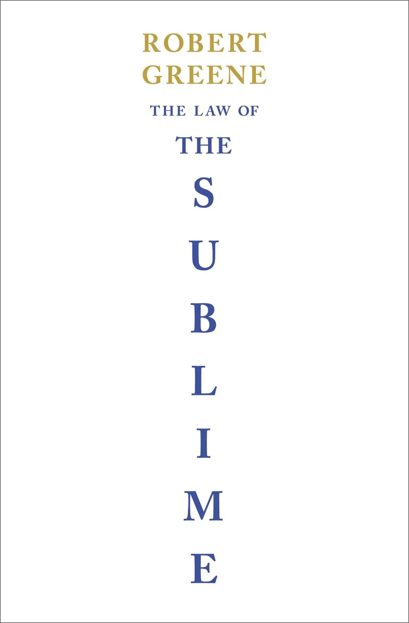 The Law of the Sublime Autographed
