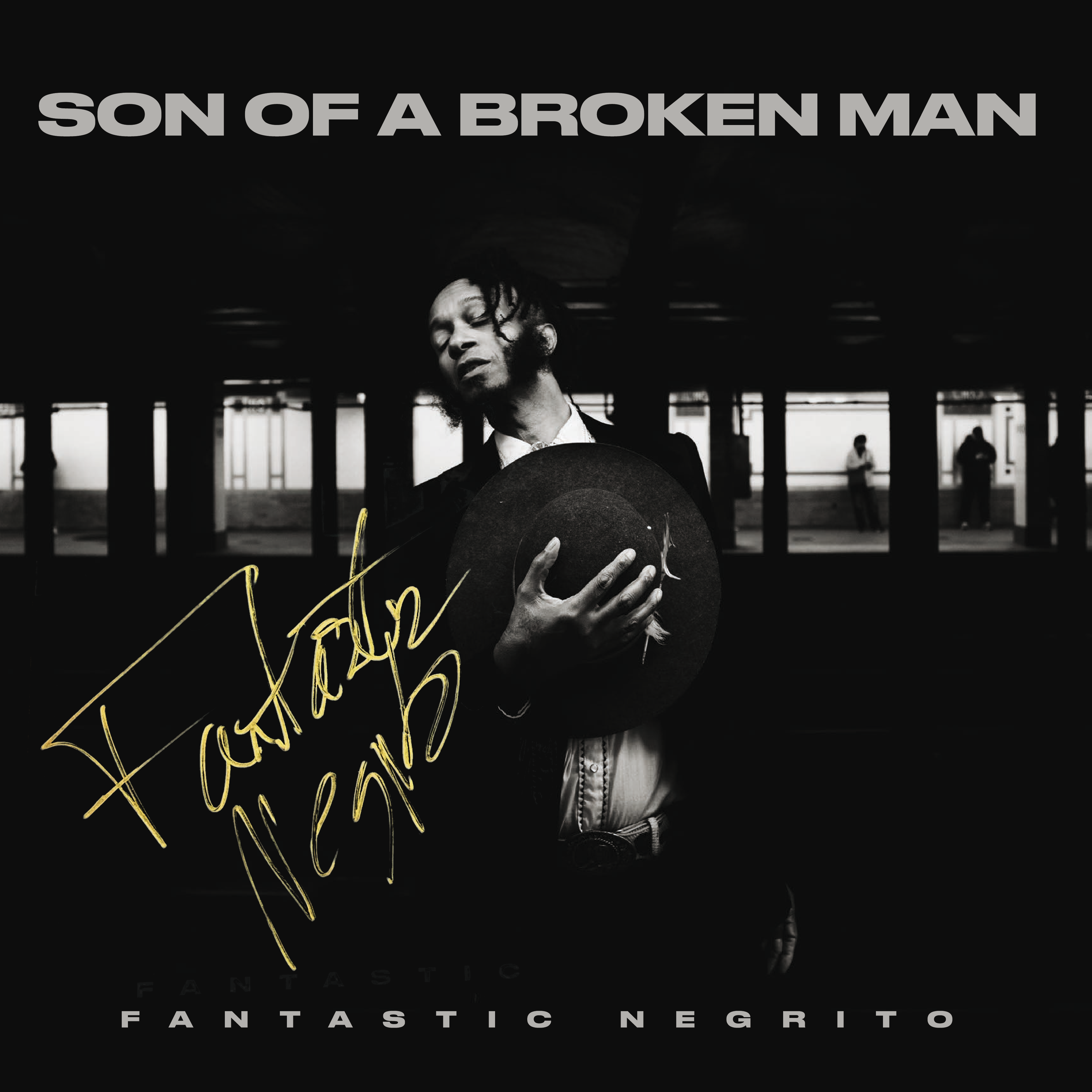 Fantastic Negrito SON OF A BROKEN MAN VINYL [SIGNED]