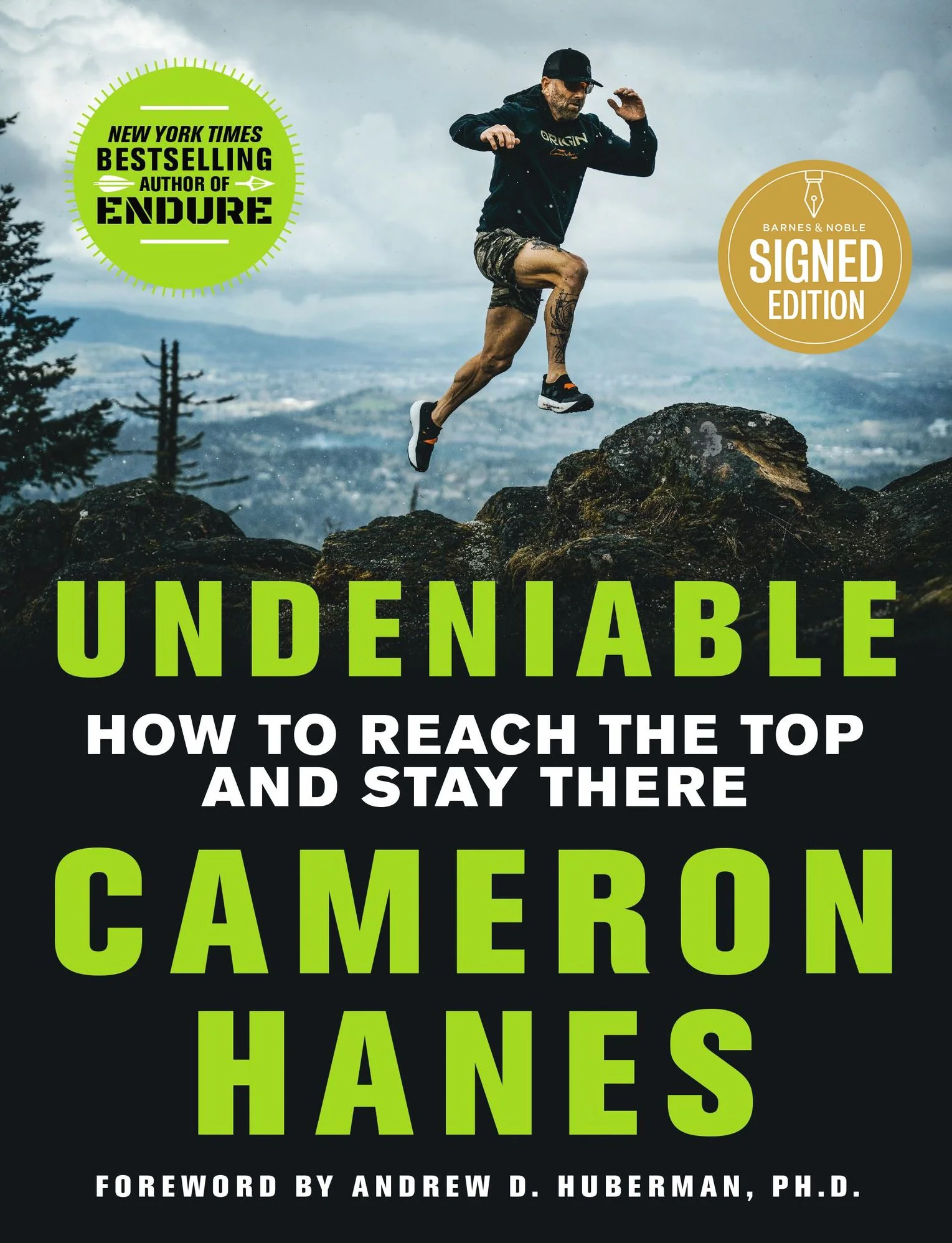 Undeniable: How to Reach the Top and Stay There (Signed Book)