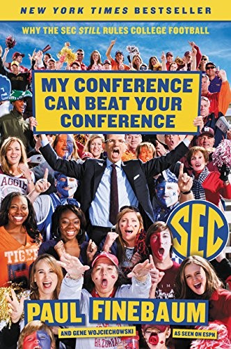My Conference Can Beat Your Conference - Autographed Copy