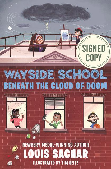 Wayside School Beneath the Cloud of Doom (Signed Book) (Wayside School Series #4)