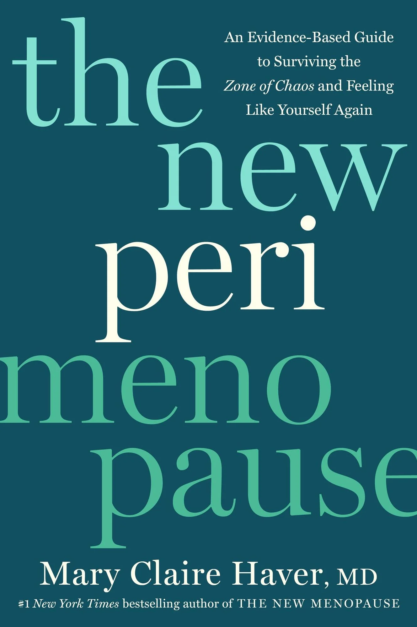 The New Perimenopause: An Evidence-Based Guide to Surviving the Zone of Chaos and Feeling Like Yourself Again (Signed Book)
