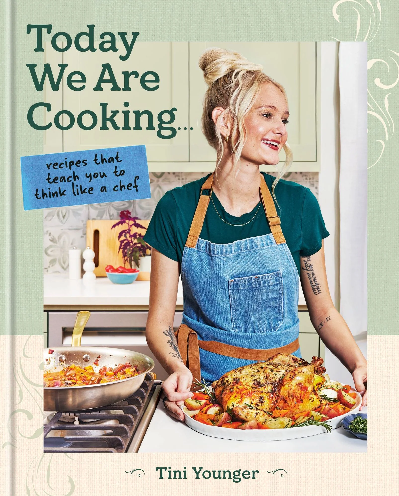 Today We Are Cooking . . .: Recipes That Teach You to Think Like a Chef (Signed Book)