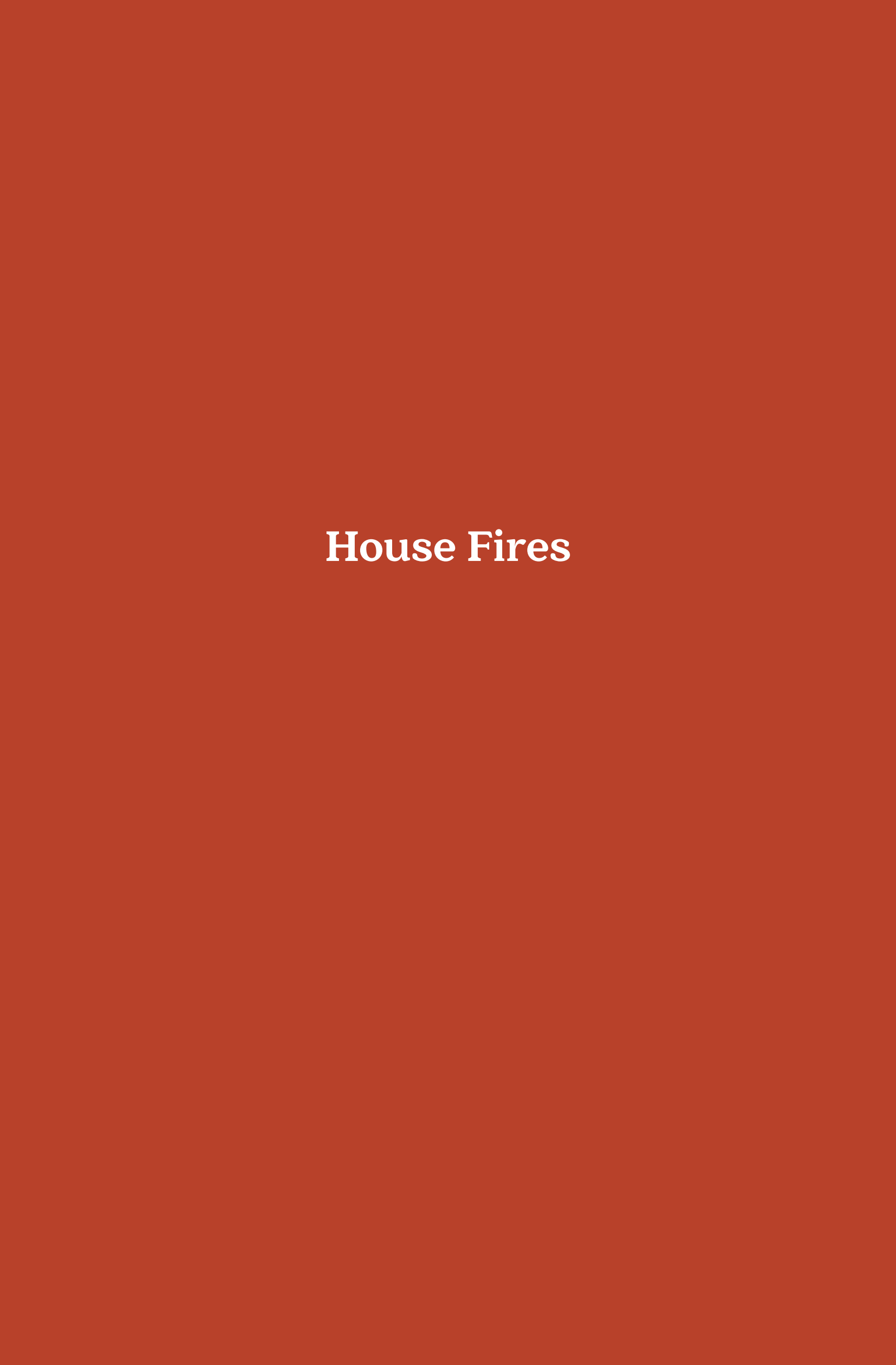 House Fires Autographed