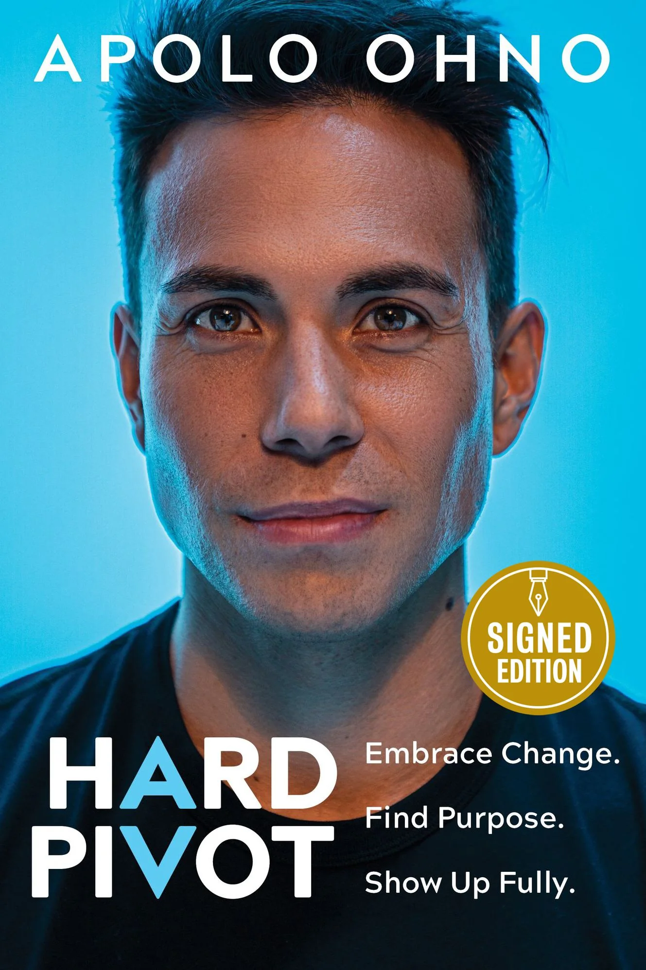 Hard Pivot: Embrace Change. Find Purpose. Show Up Fully. (Signed Book)