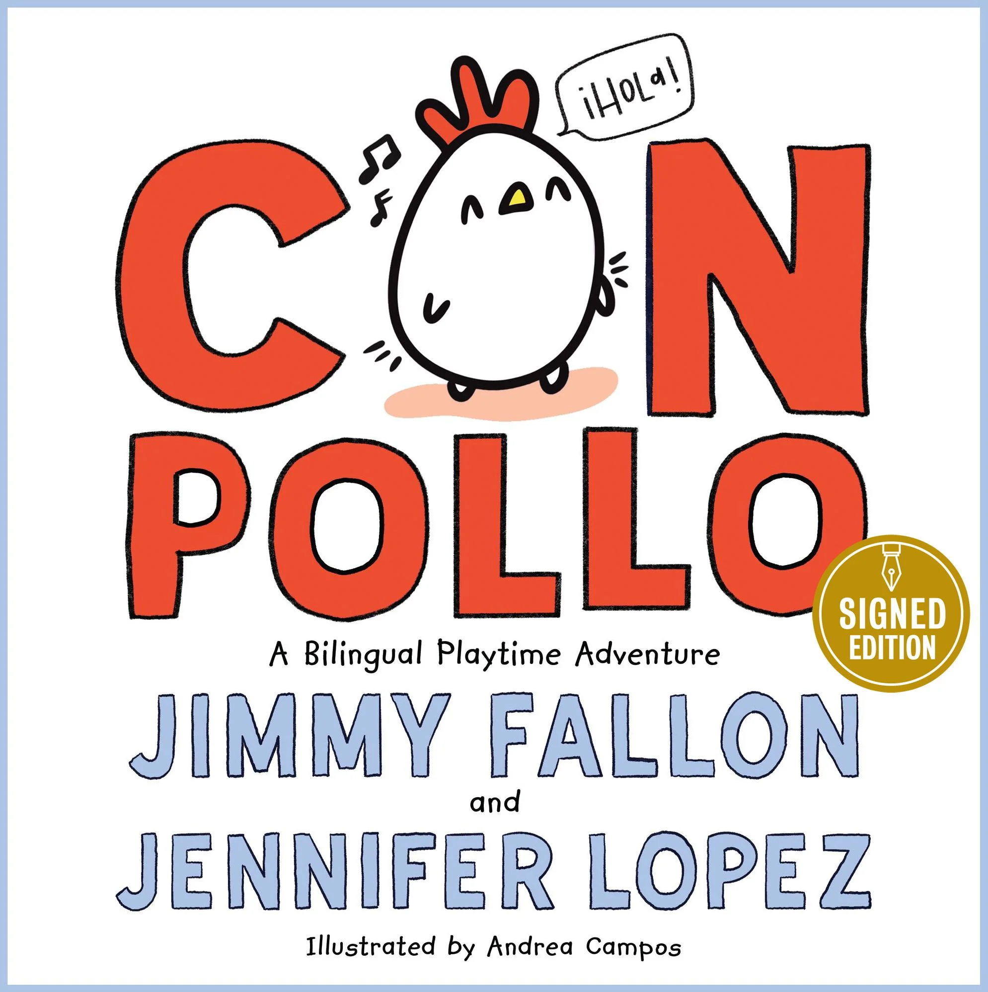 Con Pollo: A Bilingual Playtime Adventure (Signed Book)