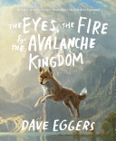 The Eyes, the Fire & the Avalanche Kingdom Autographed