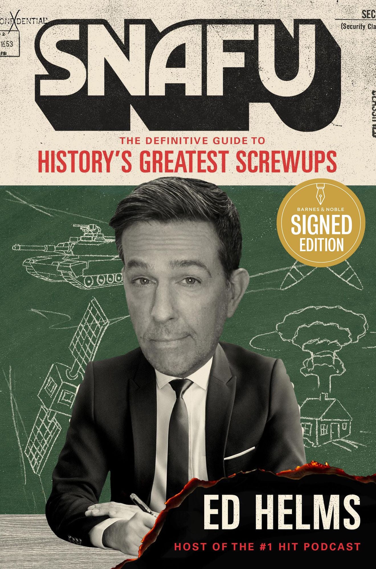 SNAFU: The Definitive Guide to History's Greatest Screwups (Signed Book)