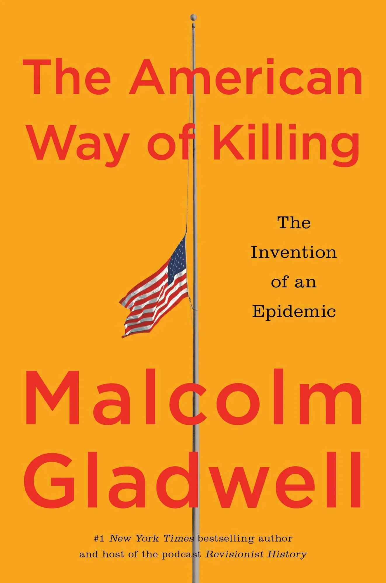 The American Way of Killing: The Invention of an Epidemic (Signed Book)
