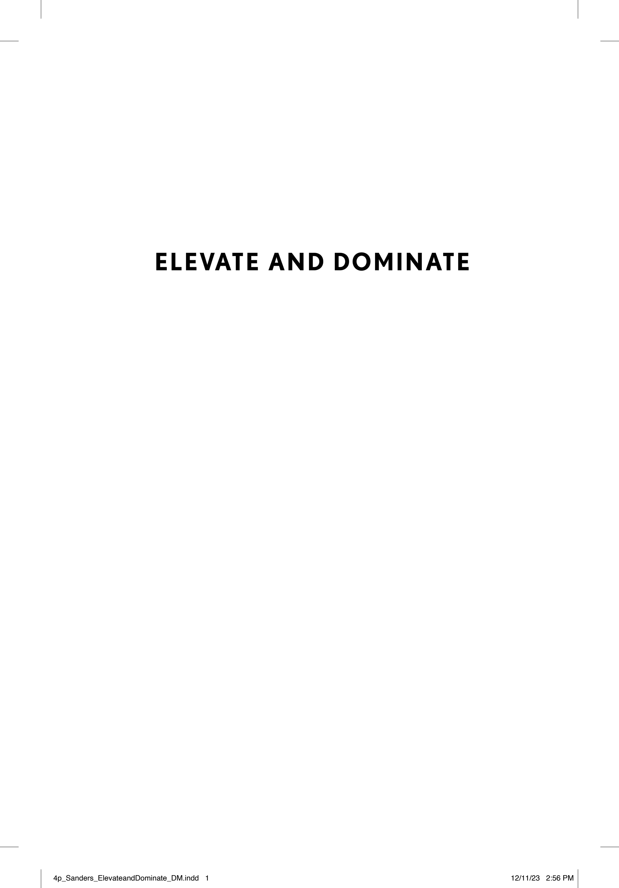 Elevate and Dominate Autographed