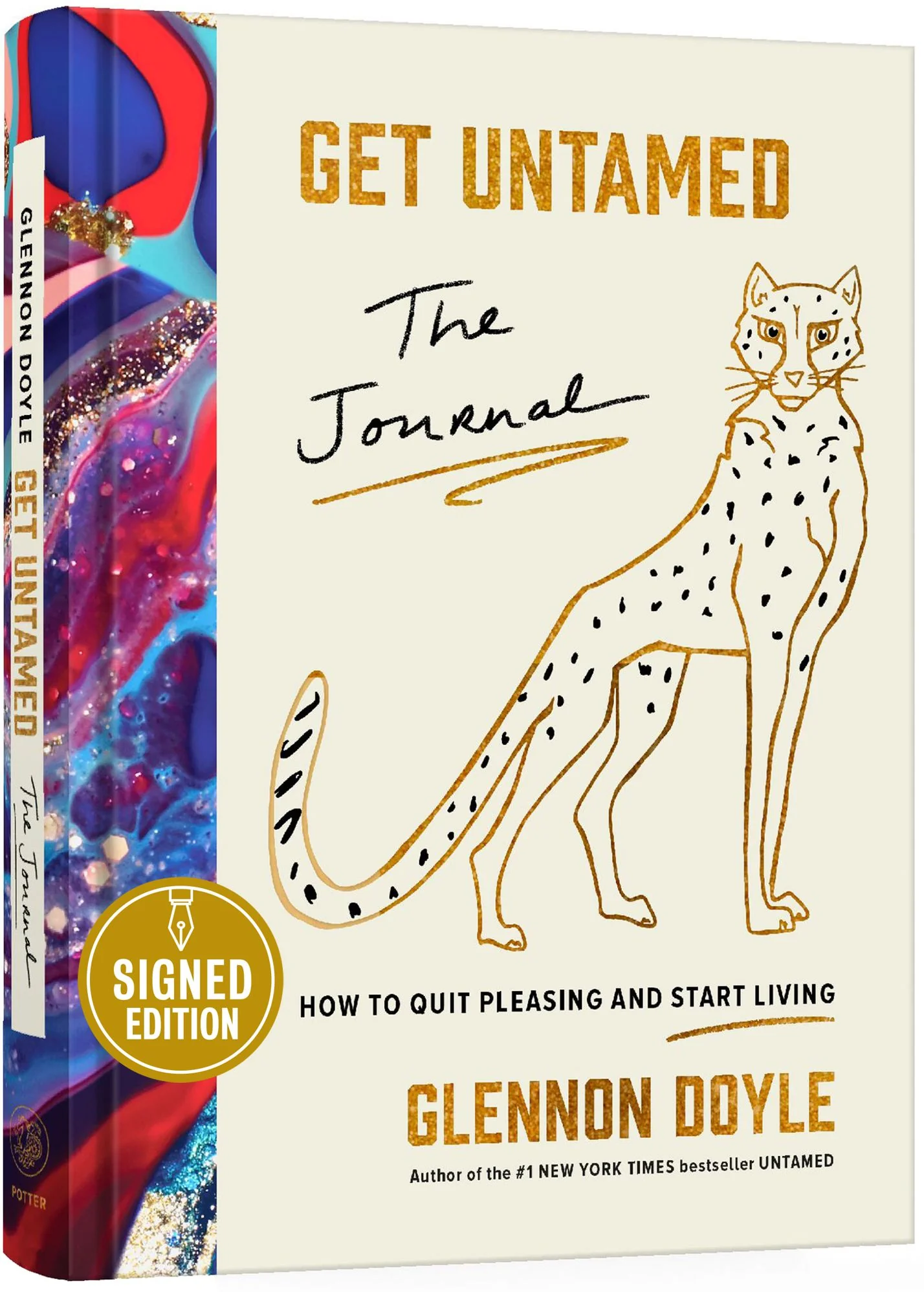 Get Untamed: The Journal (How to Quit Pleasing and Start Living) (Signed Book)