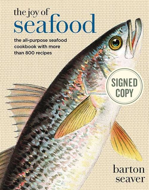The Joy of Seafood (Signed): The All-Purpose Seafood Cookbook with more than 900 Recipes